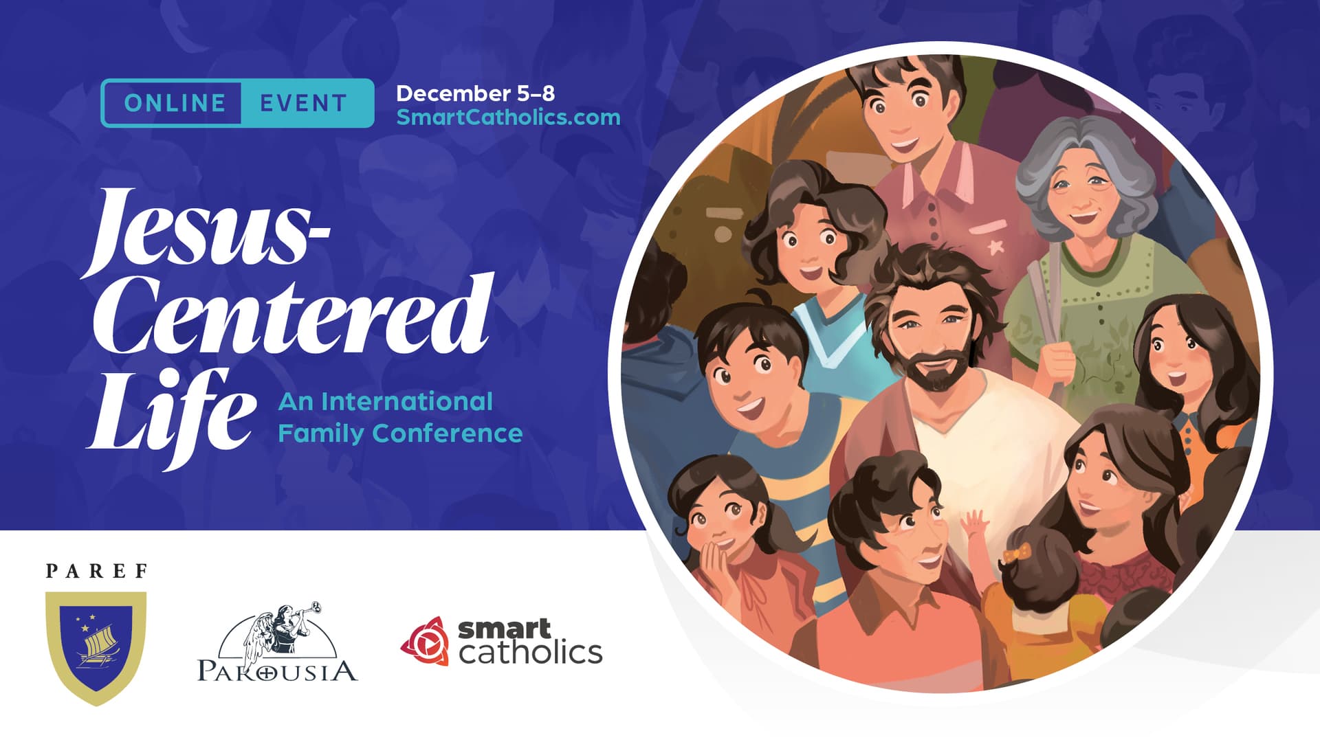 Jesus-Centered Life: An International Family Conference