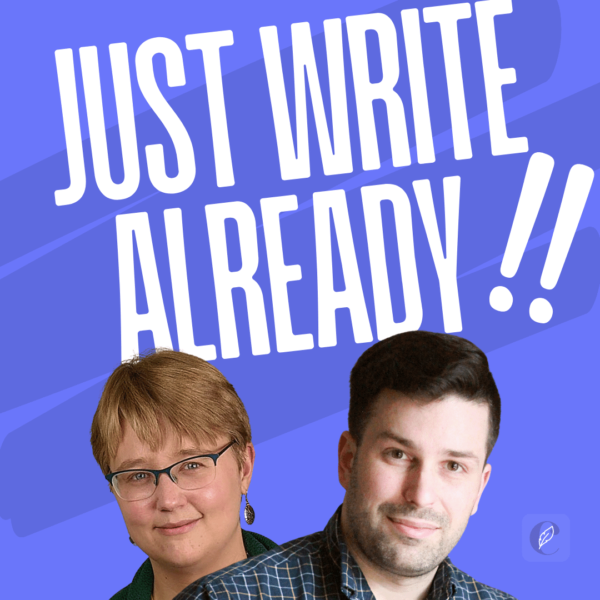 Just Write Already!