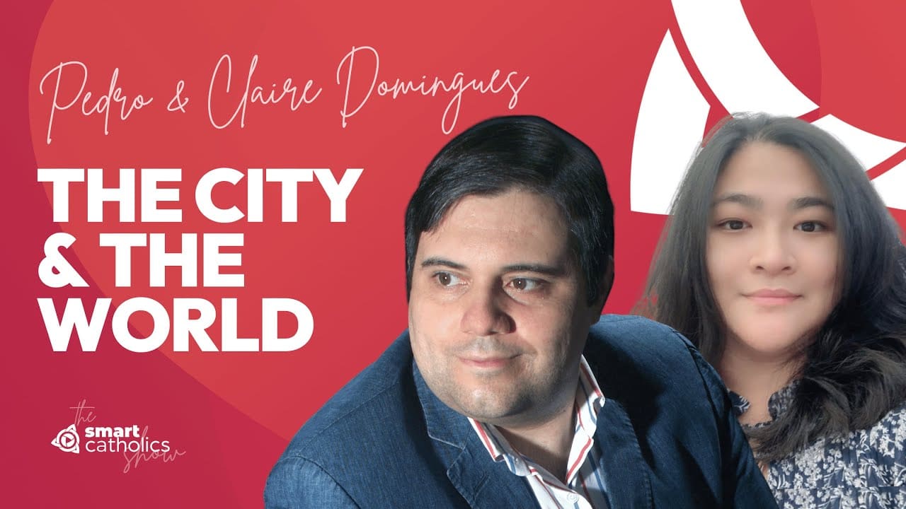 Meet The City & The World, Catholic Journalism with Pedro & Claire Domingues