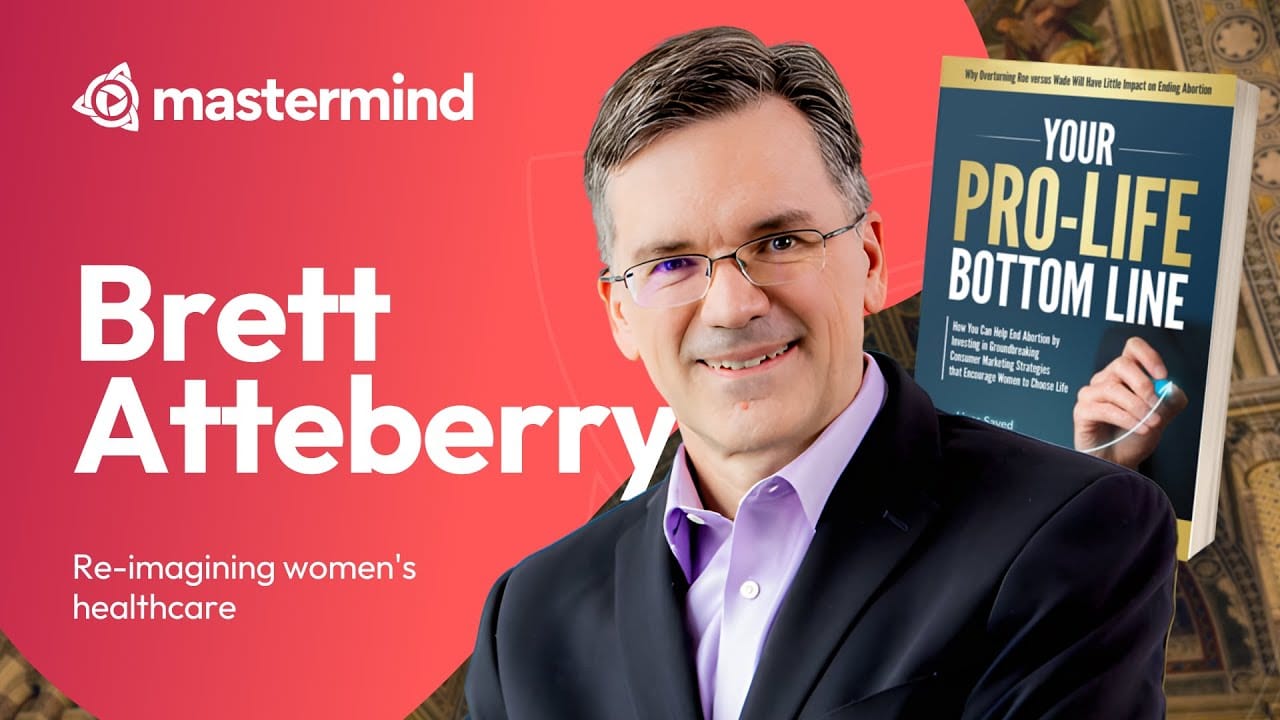 Re-imagining Women’s Healthcare with Thrive Express | Brett Atteberry – Your ProLife Bottom Line